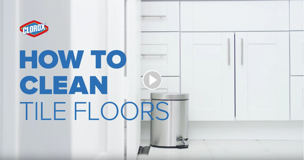 How To Clean Tile Floors Clorox